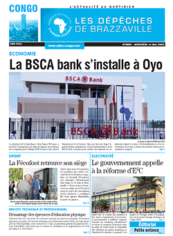 Les Dépêches de Brazzaville : Édition brazzaville du 14 mai 2025