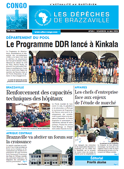 Les Dépêches de Brazzaville : Édition brazzaville du 16 mai 2025