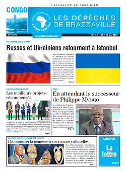 Les Dépêches de Brazzaville : Édition brazzaville du 19 mai 2025