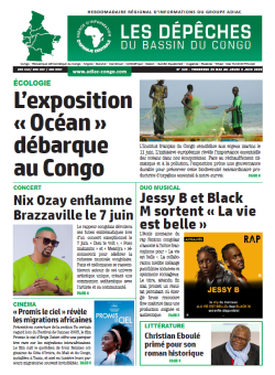 Les Dépêches de Brazzaville : Édition du 6e jour du 31 mai 2025