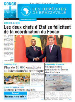 Les Dépêches de Brazzaville : Édition brazzaville du 12 juin 2025