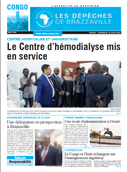 Les Dépêches de Brazzaville : Édition brazzaville du 20 juin 2025