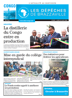 Les Dépêches de Brazzaville : Édition brazzaville du 30 juin 2025