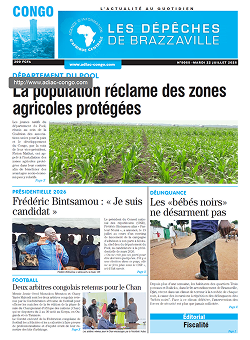 Les Dépêches de Brazzaville : Édition brazzaville du 22 juillet 2025