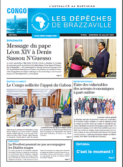 Les Dépêches de Brazzaville : Édition brazzaville du 30 juillet 2025