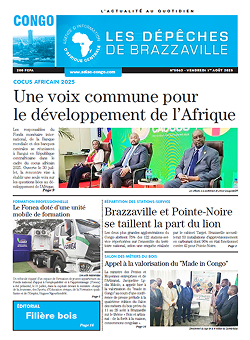 Les Dépêches de Brazzaville : Édition brazzaville du 01 août 2025