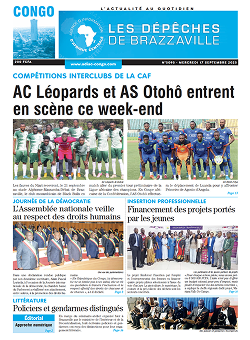 Les Dépêches de Brazzaville : Édition brazzaville du 17 septembre 2025