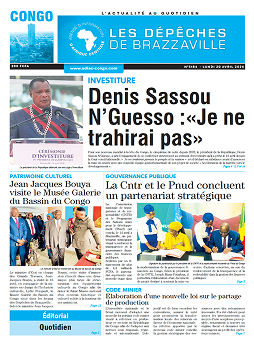 Les Dépêches de Brazzaville : Édition brazzaville du 20 avril 2026