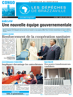 Les Dépêches de Brazzaville : Édition brazzaville du 27 avril 2026